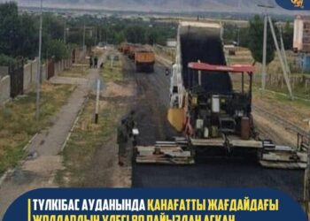 ТҮЛКІБАС АУДАНЫНДА ҚАНАҒАТТЫ ЖАҒДАЙДАҒЫ ЖОЛДАРДЫҢ ҮЛЕСІ 80 ПАЙЫЗДАН АСҚАН